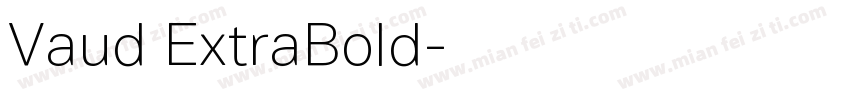 Vaud ExtraBold字体转换